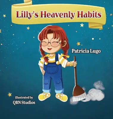 Los Hábitos Celestiales de Lilly - Lilly's Heavenly Habits