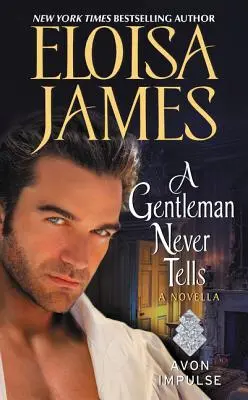 Gentleman Never Tells - Una Novela - Gentleman Never Tells - A Novella