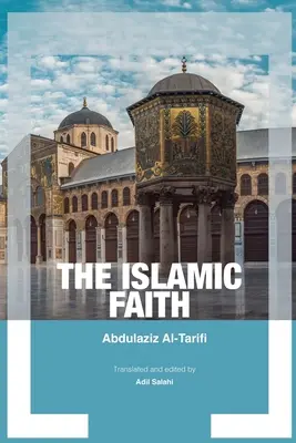 La fe islámica - The Islamic Faith