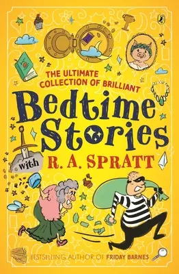 La colección definitiva de cuentos brillantes para dormir con R.A. Spratt - The Ultimate Collection of Brilliant Bedtime Stories with R.A. Spratt