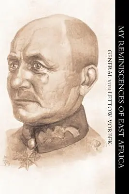 Mis recuerdos de África Oriental - My Reminiscences of East Africa
