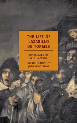 La vida del Lazarillo de Tormes - The Life of Lazarillo de Tormes