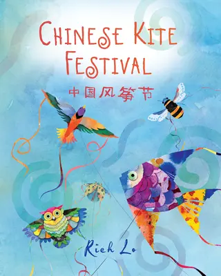 Festival chino de cometas - Chinese Kite Festival