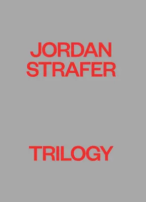 Jordan Strafer Trilogía - Jordan Strafer: Trilogy