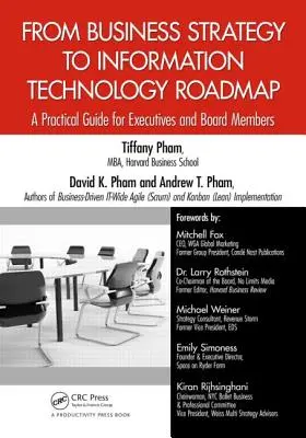 De la estrategia empresarial a la hoja de ruta de las tecnologías de la información: Guía práctica para directivos y miembros del consejo de administración - From Business Strategy to Information Technology Roadmap: A Practical Guide for Executives and Board Members