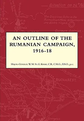 Esbozo de la campaña rumana de 1916-1918 - An Outline of the Rumanian Campaign 1916-1918