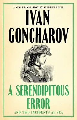 Un error fortuito y una enfermedad maligna: Primera traducción al inglés - A Serendipitous Error and an Evil Malady: First English Translation