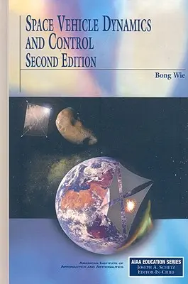 Dinámica y control de vehículos espaciales - Space Vehicle Dynamics and Control