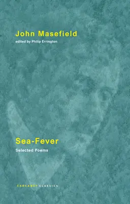 Sea-Fever: Poemas escogidos - Sea-Fever: Selected Poems