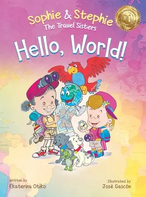 ¡Hola, Mundo! Un libro infantil de aventuras y viajes mágicos para niños de 4 a 8 años. - Hello, World!: A Children's Book Magical Travel Adventure for Kids Ages 4-8