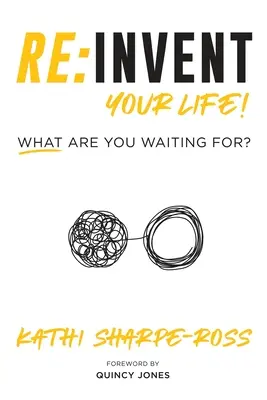 Re: ¡Inventa tu vida! ¿A qué esperas? - Re: Invent Your Life! What Are You Waiting For?