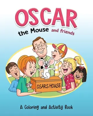 El ratón Óscar y sus amigos - Oscar the Mouse and Friends