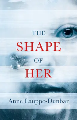 La forma de ella - The Shape of Her