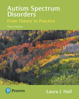 Trastornos del espectro autista: De la teoría a la práctica - Autism Spectrum Disorders: From Theory to Practice