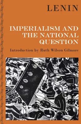 El imperialismo y la cuestión nacional - Imperialism and the National Question