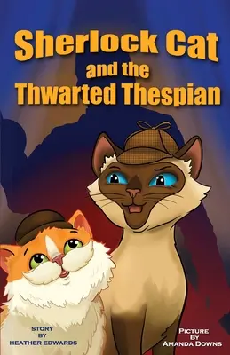 Sherlock Cat y el tespión frustrado - Sherlock Cat and The Thwarted Thespian