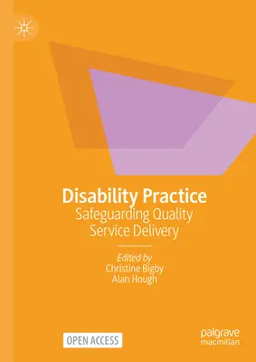 Práctica de la discapacidad: Salvaguardar la prestación de servicios de calidad - Disability Practice: Safeguarding Quality Service Delivery
