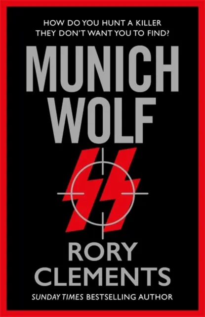 Lobo de Múnich - El apasionante nuevo thriller de 2024 del autor del bestseller del Sunday Times El Führer inglés - Munich Wolf - The gripping new 2024 thriller from the Sunday Times bestselling author of The English Fuhrer