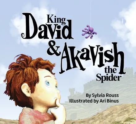 El rey David y la araña Akavish - King David & Akavish the Spider