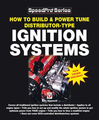 Cómo construir y sintonizar sistemas de encendido de tipo distribuidor: Nueva 3ª edición - How to Build & Power Tune Distributor-Type Ignition Systems: New 3rd Edition!