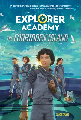 Academia de Exploradores: La Isla Prohibida (Libro 7) - Explorer Academy: The Forbidden Island (Book 7)