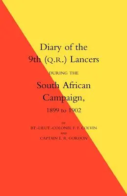 Diario del 9º de Lanceros (Q.R.) durante la campaña sudafricana de 1899 a 1902 - Diary of the 9th (Q.R.) Lancers During the South African Campaign 1899 to 1902
