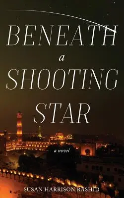 Bajo una estrella fugaz - Beneath a Shooting Star
