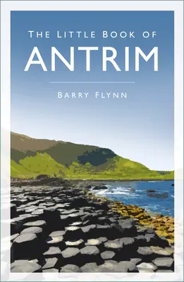 El pequeño libro de Antrim - The Little Book of Antrim