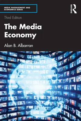 La economía de los medios de comunicación - The Media Economy