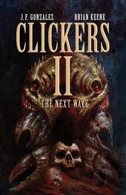 Clickers II: La próxima oleada - Clickers II: The Next Wave