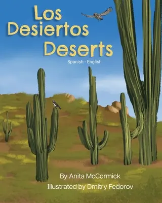 Desiertos (español-inglés): Los Desiertos - Deserts (Spanish-English): Los Desiertos