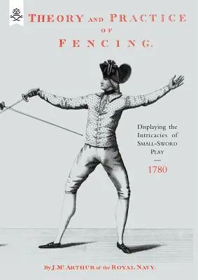 Teoría y práctica de la esgrima (1780) - Theory and Practice of Fencing (1780)
