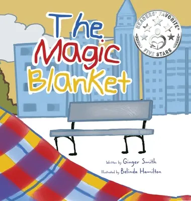 La manta mágica: Desarrolla la empatía y la compasión/Demuestra el amor incondicional entre padres e hijos - The Magic Blanket: Develops Empathy and Compassion/Demonstrates The Unconditional Love Between Parent And Child