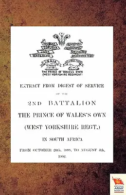 Extracto del Digest of Service of the 2nd Battalion the P.O.W. Own (West Yorkshire Regt.) en Sudáfrica - Extract from Digest of Service of the 2nd Battalion the P.O.W. Own (West Yorkshire Regt.) in South Africa