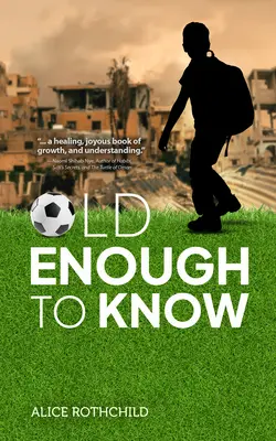 La edad suficiente para saber - Old Enough to Know