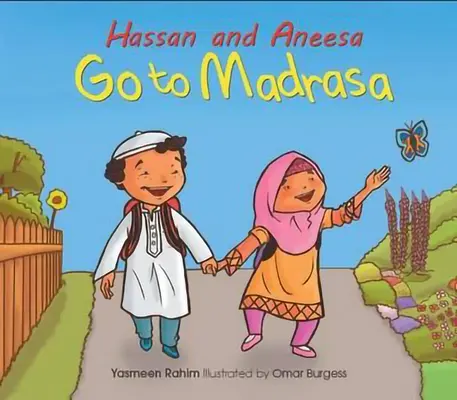 Hassan y Aneesa van a la madrasa - Hassan and Aneesa Go to Madrasa