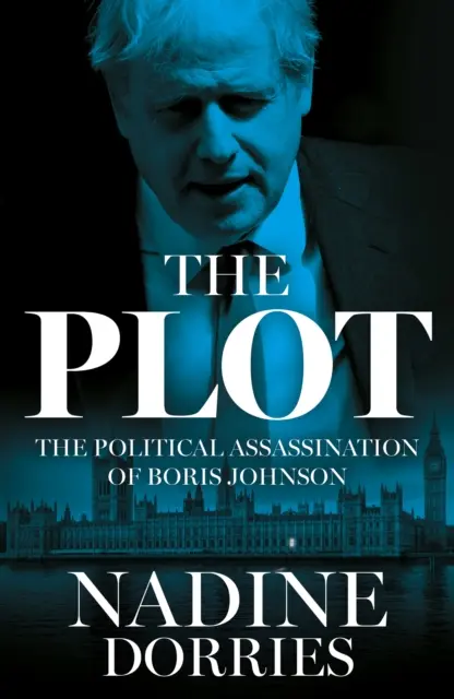 Plot - El asesinato político de Boris Johnson - Plot - The Political Assassination of Boris Johnson