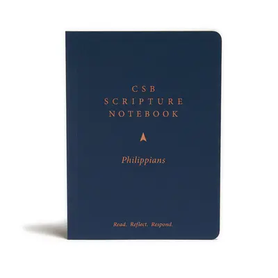 CSB Cuaderno de Escritura, Filipenses: Leer. Reflexiona. Responde. - CSB Scripture Notebook, Philippians: Read. Reflect. Respond.