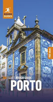 Pocket Rough Guide Oporto: Guía de viaje con eBook gratuito - Pocket Rough Guide Porto: Travel Guide with Free eBook