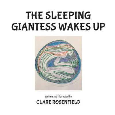 La Giganta Durmiente Despierta - The Sleeping Giantess Wakes Up