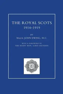 ROYAL SCOTS 1914-1919 Volumen Uno - ROYAL SCOTS 1914-1919 Volume One