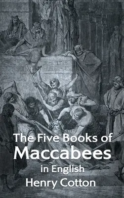 Los cinco libros de los Macabeos en inglés Tapa dura - The Five Books of Maccabees in English Hardcover
