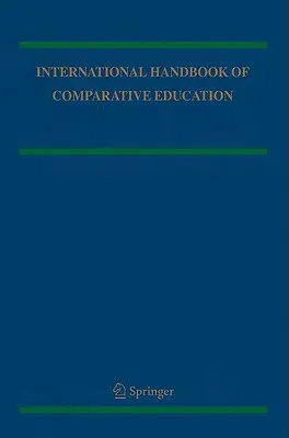 Manual internacional de educación comparada (2 volúmenes) - International Handbook of Comparative Education 2 Volume Set