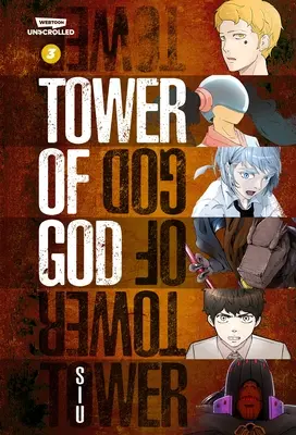 Torre de Dios Volumen Tres: Una novela gráfica de Webtoon Unscrolled - Tower of God Volume Three: A Webtoon Unscrolled Graphic Novel