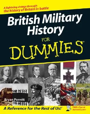 Historia Militar Británica para Dummies - British Military History for Dummies