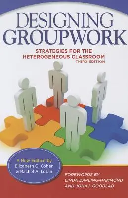 Diseñar el trabajo en grupo: Estrategias para aulas heterogéneas - Designing Groupwork: Strategies for the Heterogeneous Classroom