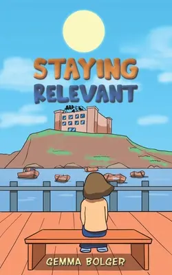 Mantener la relevancia - Staying Relevant