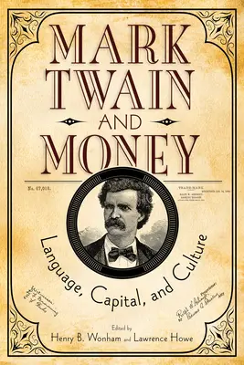 Mark Twain y el dinero: Lengua, capital y cultura - Mark Twain and Money: Language, Capital, and Culture