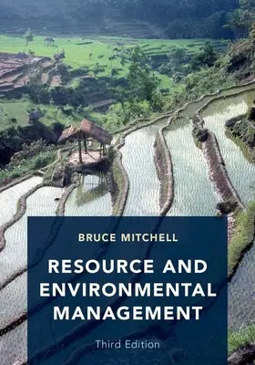 Gestión de recursos y medio ambiente: Tercera edición - Resource and Environmental Management: Third Edition