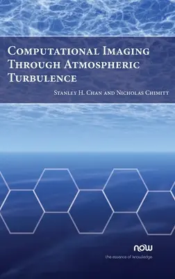 Imágenes computacionales a través de la turbulencia atmosférica - Computational Imaging Through Atmospheric Turbulence